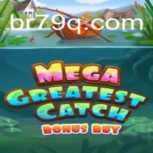 MegaGreatestCatchBonusBuy: A Revolutionary Step in Online Gaming